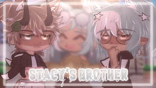 Stacy's brother || FULL SONG || GLMV ||