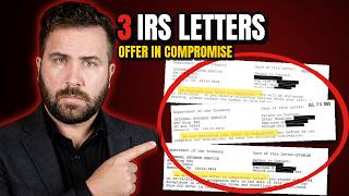 Waiting on Your Offer in Compromise? Watch for These 3 IRS Letters