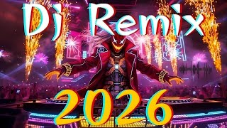 ✅ DJ MIX 2026 - Remixes &amp; Mashups of Popular Songs 2025 | EDM DJ Mix 2026 | Türkçe Remix club tracks