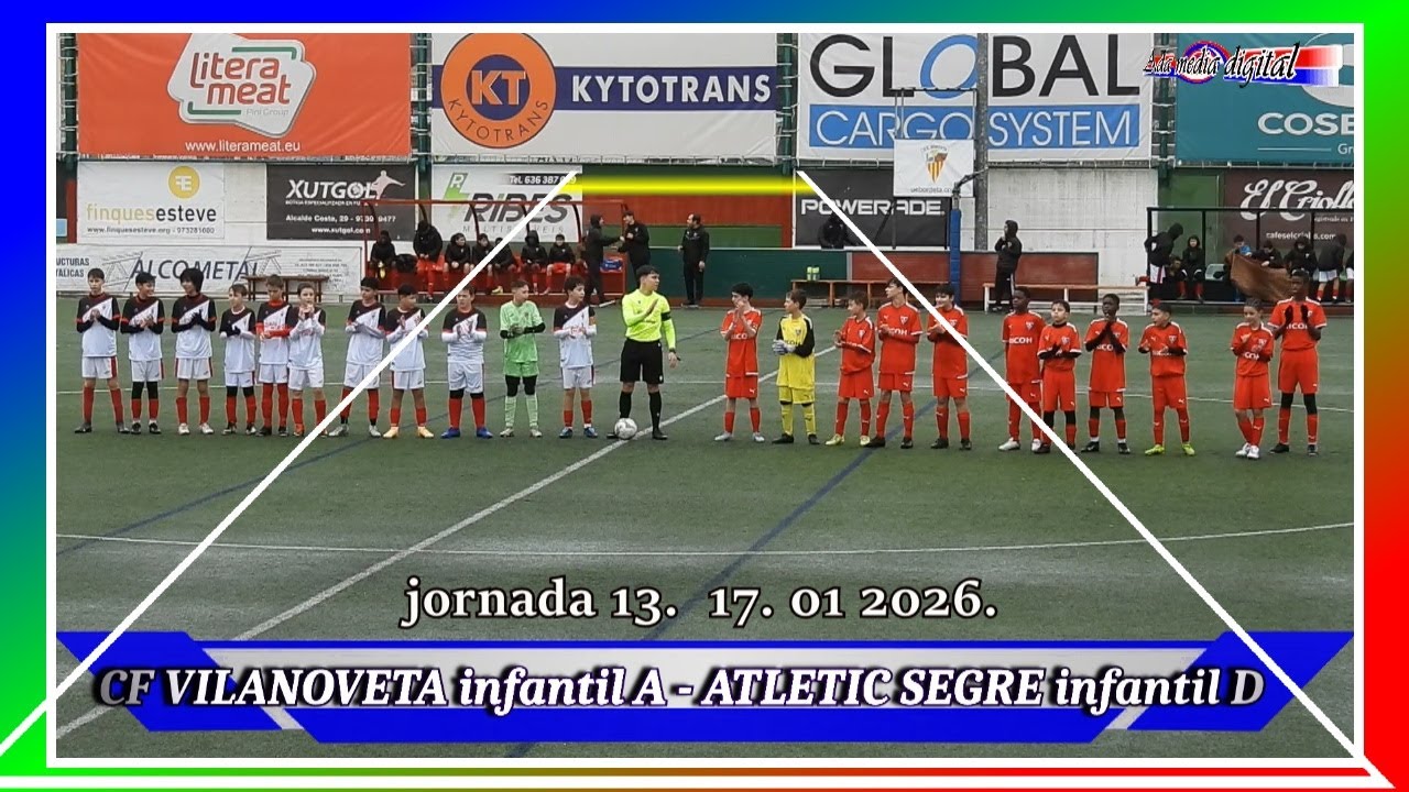 CF VILANOVETA infantil A - ATLETIC SEGRE infantil D 17.01 2026. jornada 13