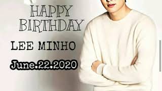 Happy Birthday oppa Lee Minho