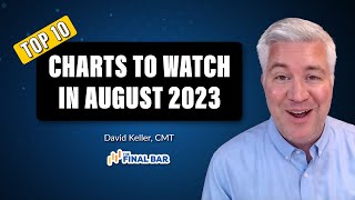 Top Ten Charts To Watch In August 2023 | The Final Bar (07.28.23)