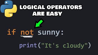 Logical Operators In Python Are Easy ☀️
