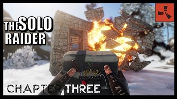 Raiding My New Neighbour | Rust Solo Survival | Chapter Three