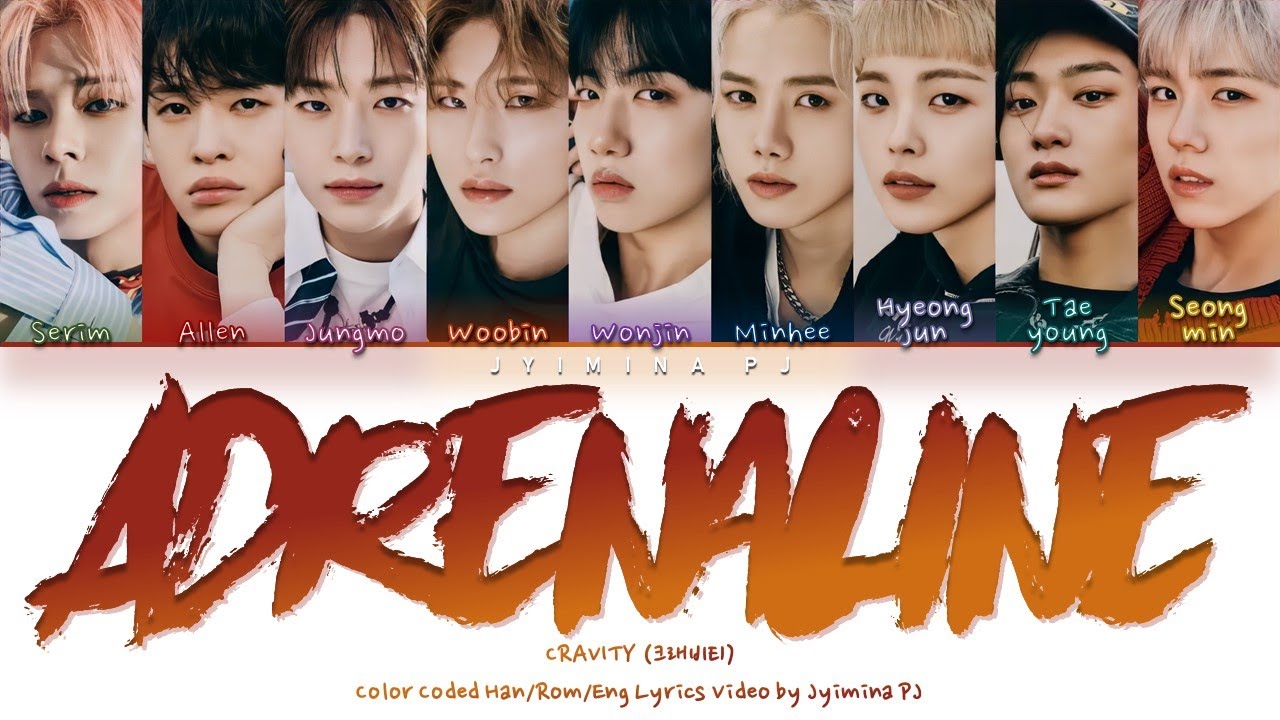 CRAVITY ジョンモ　コンカ　トレカ　Adrenaline　School CRAVITY (크래비티) - 'Adrenaline' Lyrics (Color Coded_Han_Rom_Eng
