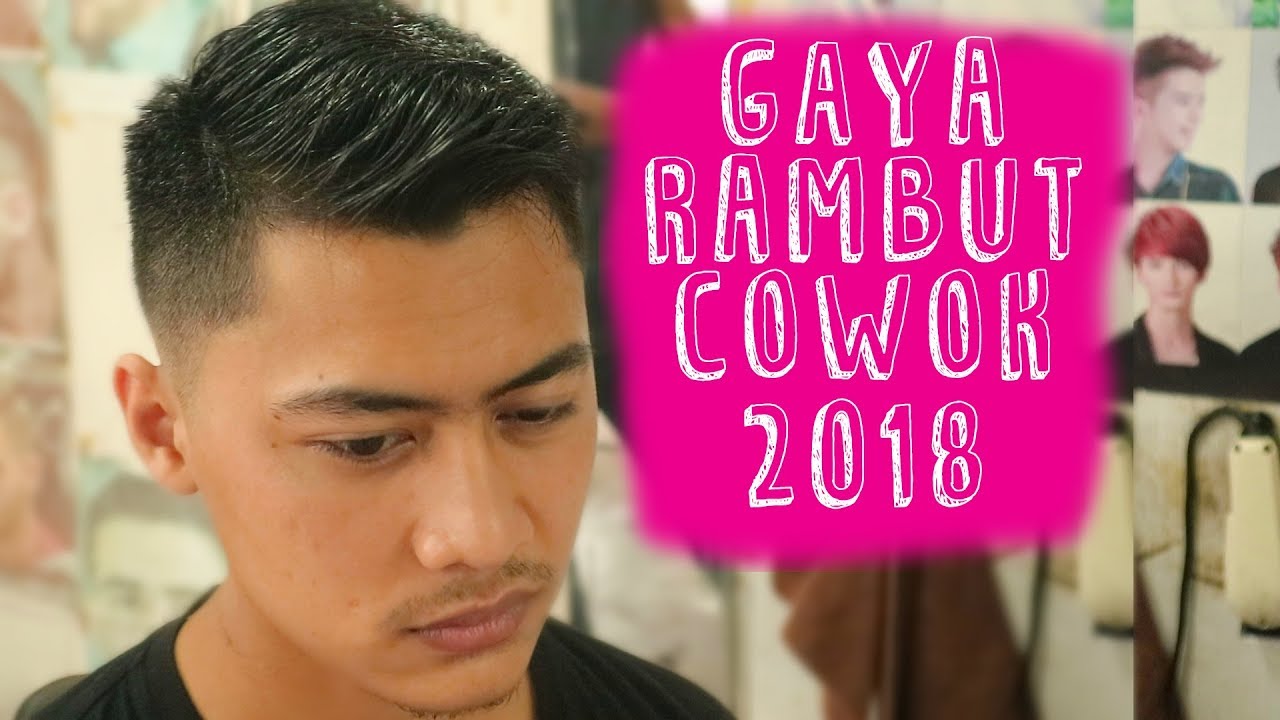 GAYA RAMBUT 2018 Yang Sudah Nge Trend Dari Jaman Dahulu KALA YouTube