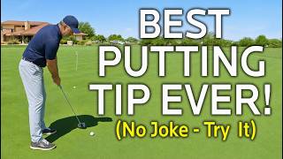The Best Putting Trick Ever! (No Joke - Try It) Update