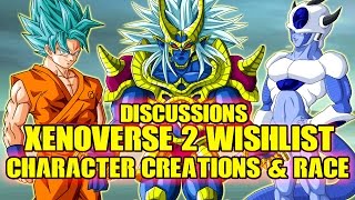 Dragon Ball Xenoverse 2: Character Creation & Roster (DBZ Discussion) Xenoverse 2 Wishlist