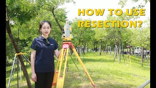 How to Use Resection to Setup the Station with N6 Total Station?