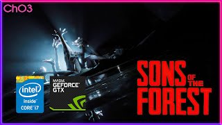 Son of The Forest | GTX 850M / GTX 860M | MX330 / MX350 | LOW Spec Gaming