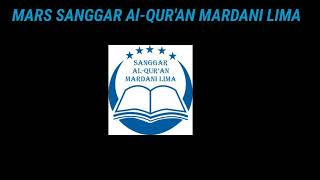 LYRICS MARS SANGGAR AL-QUR'AN MARDANI LIMA