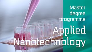 Create the future with Applied Nanotechnology
