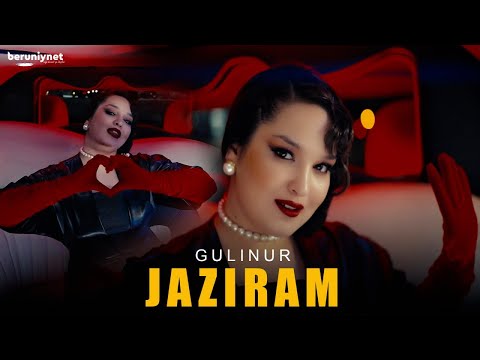 Gulinur - Jaziram (Official Music Video)