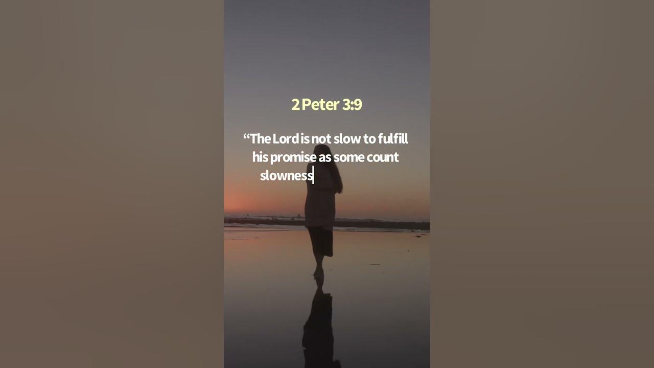 the-lord-is-not-slow-to-fulfill-his-promise-god-bible-jesus