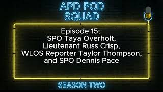 APD Pod Squad, Season 2, Episode 15