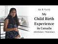 My child birth experience in canada kitchener  waterloo  abi  parithi