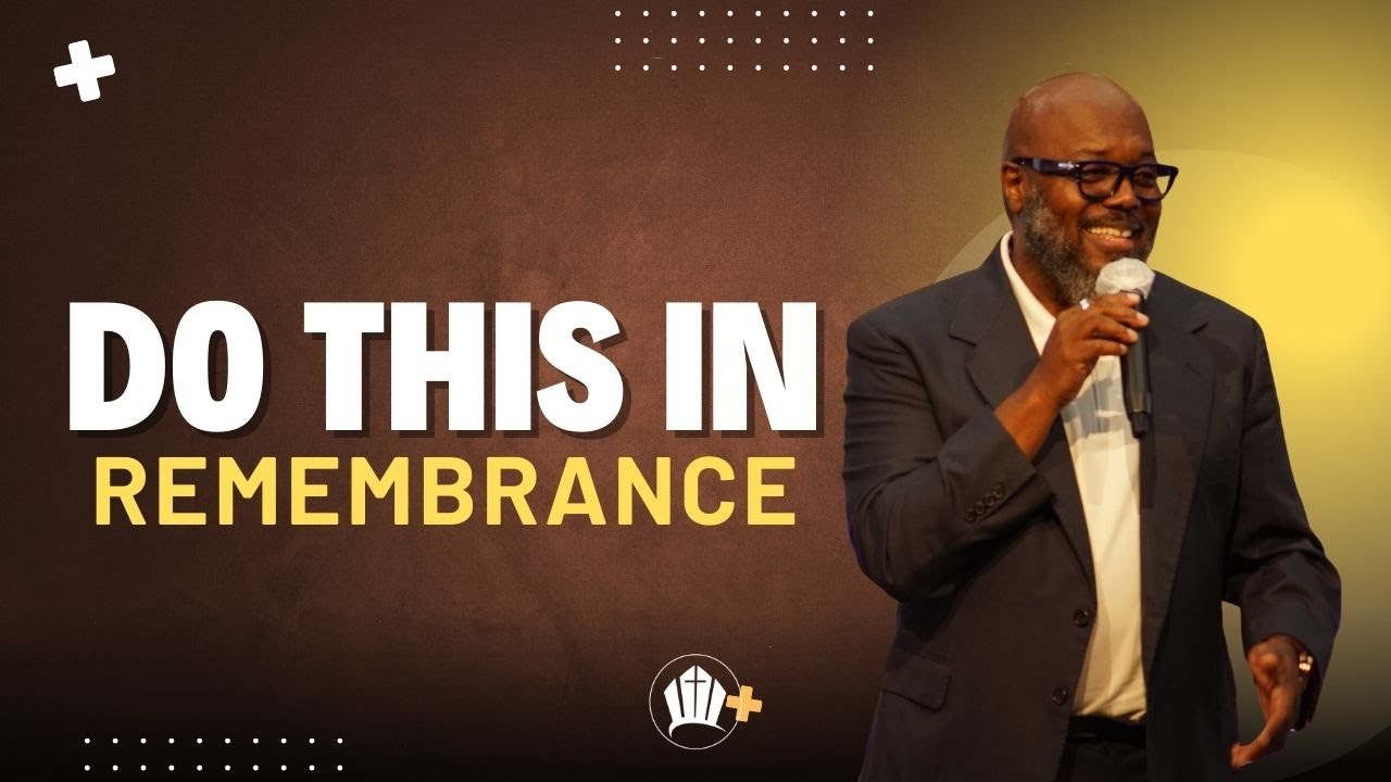 Do This In Remembrance | Dr. Charles A. Moody Jr.