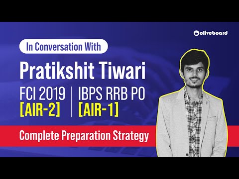 AIR-2 [FCI 2019] || AIR - 1 [IBPS RRB PO] || FCI AG 3 Complete Strategy By Pratikshit Tiwari