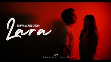 Dialog Senja - Lara (Unofficial Music Video)