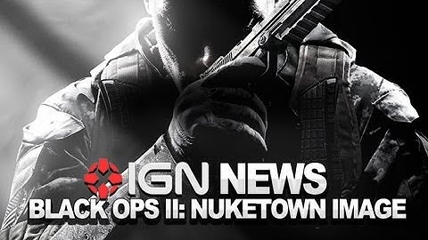 IGN News - Call of Duty: Black Ops 2 Nuketown 2025 Image Released
