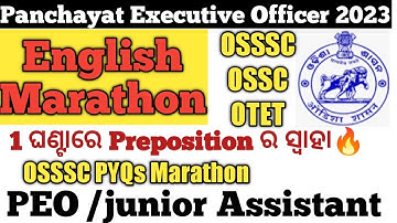 English Marathon| Complete Preposition| PYQs🔥| 1 ଘଣ୍ଟାରେ ଶେଷ | OSSSC PEO|OSSC | OTET