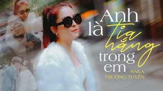 Video thumbnail of "Anh Là Tia Nắng Trong Em Remix - Saka Trương Tuyền | OFFICIAL MUSIC VIDEO"