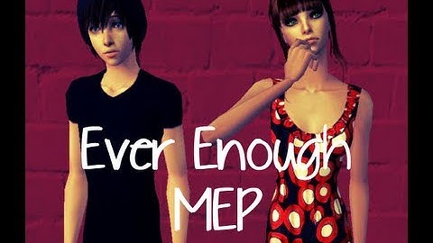♬ A Rocket to The Moon - Ever Enough - Sims 2 MEP ♬