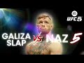 GALIZA SLAP VS NAZ 5 @NazUFC