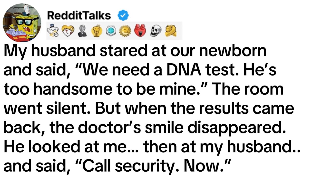 My husband stared at our newborn and said, “We need a DNA test. He’s too handsome to be mine...