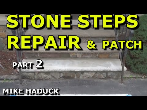 How I Repair Or Patch Stone Steps Part 2 Of 4 Mike Haduck You