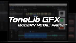 ToneLib GFX preset: Modern metal