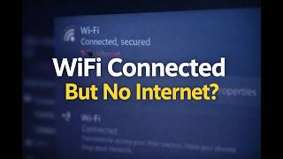 WiFi Connected But No Internet Access | Fix in Windows 10 &amp; 11