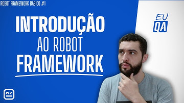 Introdução ao Robot Framework #1