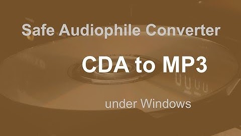 How to Convert CDA to mp3 [on Windows 10, 8, 7]