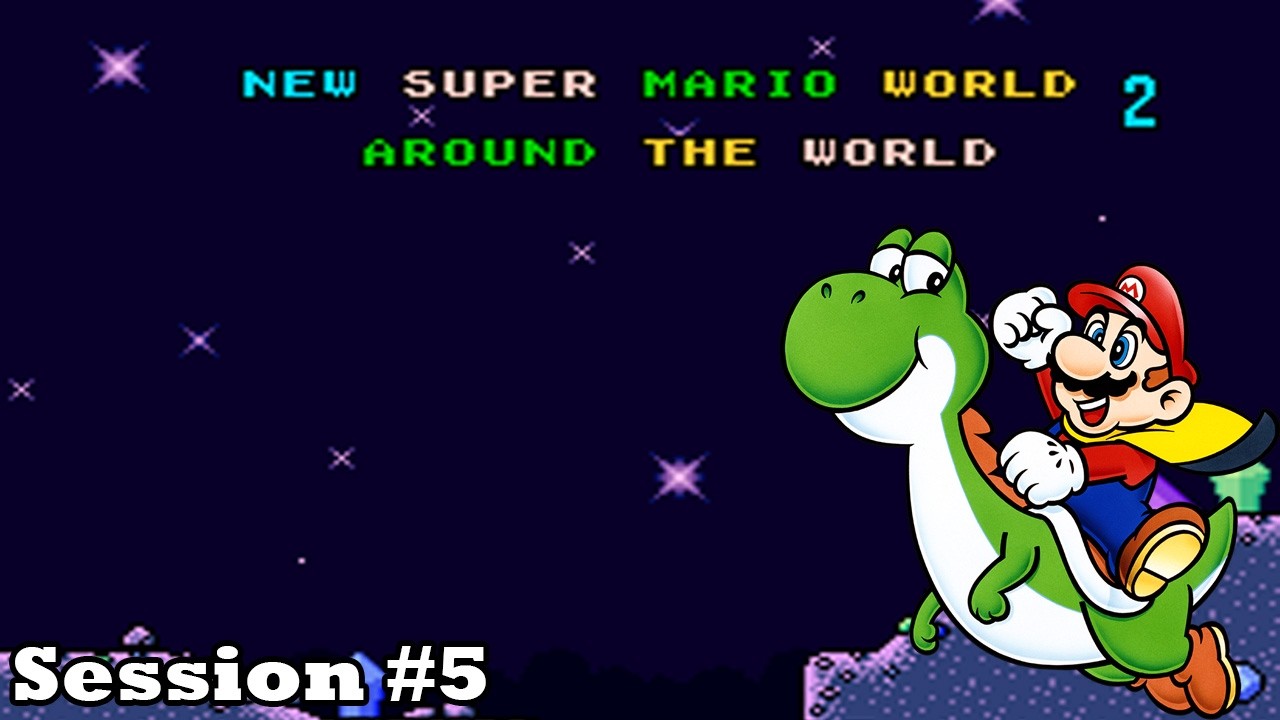 Slim Live Plays - New Super Mario World 2: Around the World - Session #5