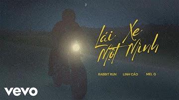 Da LAB, Rabbit Run - Lái Xe Một Mình (Official Music Video) ft. Linh Cáo
