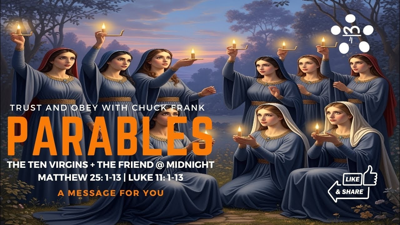The Ten Virgins, taught by Chuck Frank