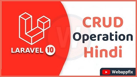 CRUD With Laravel 10 | Laravel 10 CRUD Tutorial | Laravel 10 CRUD Application Tutorial | Hindi