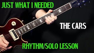 how to play 'Just What I Needed' on guitar by The Cars | rhythm and solo | LESSON