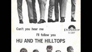 Hu & The Hilltops - Can't You Hear Me