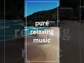 😊🌴 Maretimo Chill Radio 🏖️☀️ pure relaxing music