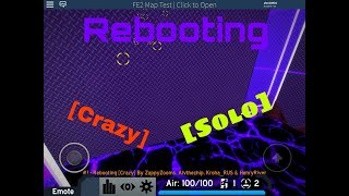 [FE2 Map Test] Rebooting [Slightly Hard Crazy][Solo]