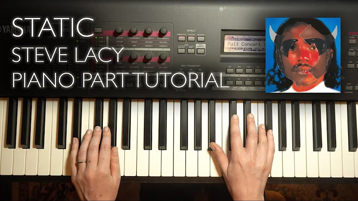 Lär dig spela pianodelen i låten 'Static' av Steve Lacy