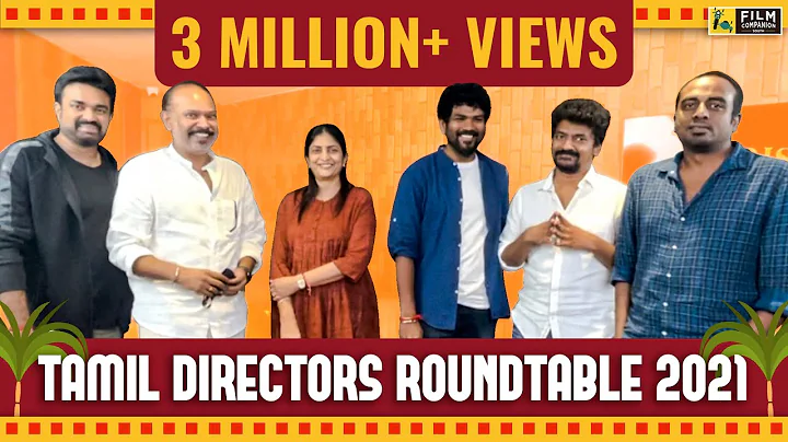 The Tamil Directors Roundtable 2021 | Subtitled | ...
