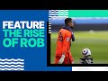 The Rise of Rob