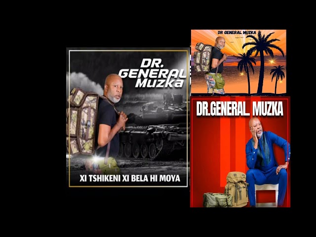 Dr General Muzka  - 2024 Album #Tlhelelakaya #HeMaria #chukela #pfuka  #XitshikeniXibelaHiMoya class=