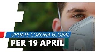 Update Corona per 19 April 2020, Tambahan Kasus dan Kematian Terbanyak dalam Sehari di Meksiko Update Corona per 19 April 2020, Tambahan Kasus dan Kematian Terbanyak dalam Sehari di Meksiko