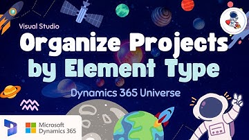 🎯How to Organize Projects by Element Type in Visual Studio ?