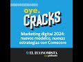 Marketing Digital 2024: nuevos modelos, nuevas estrategias con Comscore