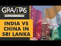 Gravitas | Revealed: India's secret maritime deals with Sri Lanka